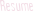Resume